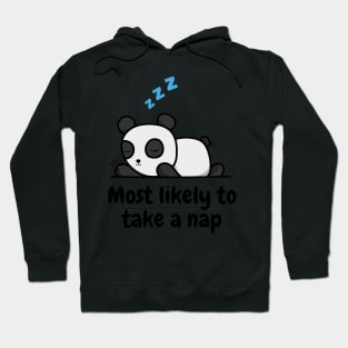 Most Likely to Take a Nap | Sleepy Panda 2 Hoodie